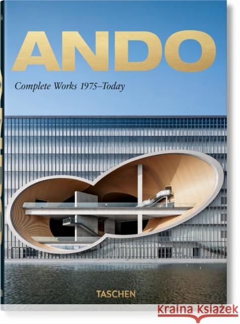 Ando. Complete Works 1975–Today. 40th Ed.  9783836565868 Taschen GmbH