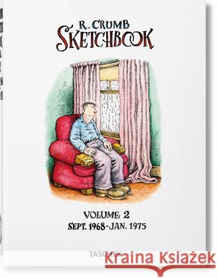 Robert Crumb. Sketchbook Vol. 2. 1968-1975 Hanson, Dian 9783836566940