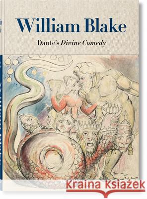 William Blake. La Divina Comedia de Dante. Los Dibujos Completos Sch Maria Antonietta Terzoli 9783836568616 Taschen