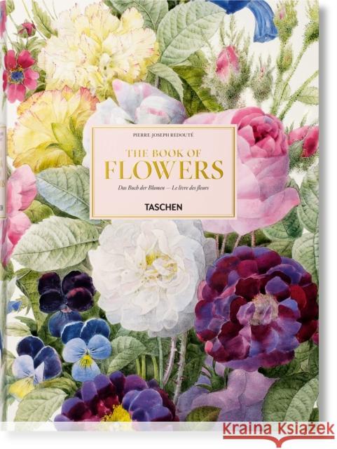 Redoute. The Book of Flowers H. Walter Lack 9783836568937 Taschen