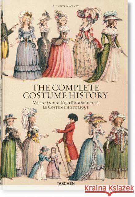 Racinet. The Complete Costume History Francoise Tetart-Vittu 9783836571289 Taschen GmbH
