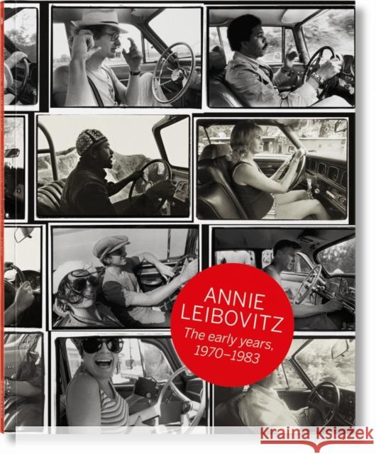 Annie Leibovitz. The Early Years. 1970–1983 Lucy Sante 9783836571890 Taschen GmbH