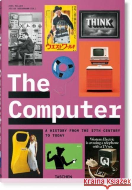 The Computer. A History from the 17th Century to Today Jens Muller 9783836573344