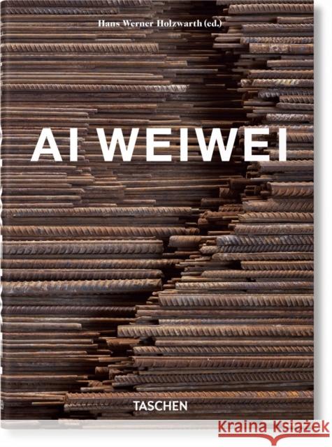 AI Weiwei. 40th Ed. Holzwarth, Hans Werner 9783836581950 Taschen GmbH