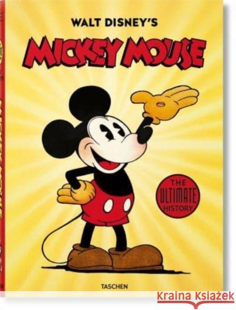 Walt Disney's Mickey Mouse. The Ultimate History  9783836583558 Taschen GmbH