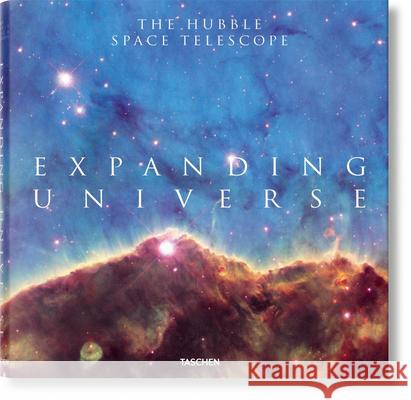 Expanding Universe. the Hubble Space Telescope Bolden, Charles F. 9783836583633 Taschen GmbH