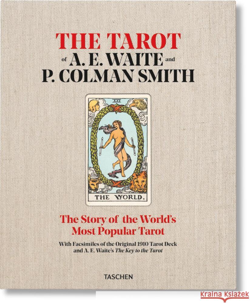 Das Tarot von  A. E. Waite und P. Colman Smith Fiebig, Johannes, Greer, Mary K., Pollack, Rachel 9783836586436 TASCHEN