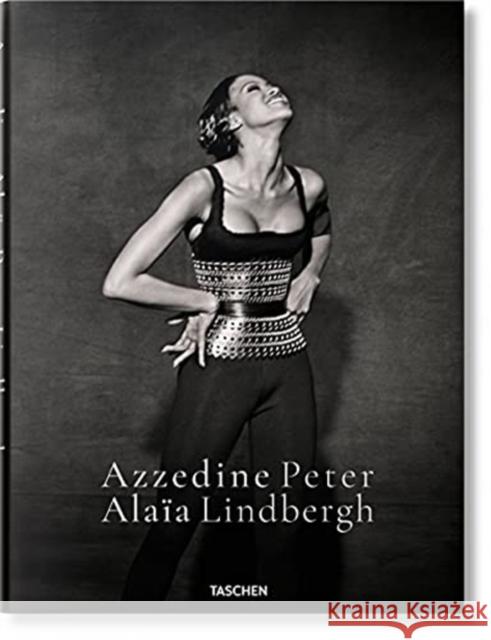 Peter Lindbergh. Azzedine Alaïa Taschen 9783836586559 Taschen GmbH