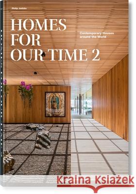 Homes For Our Time. Contemporary Houses around the World. Vol. 2 Philip Jodidio 9783836587006