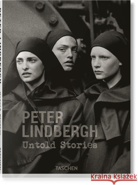 Peter Lindbergh. Untold Stories Taschen 9783836597005