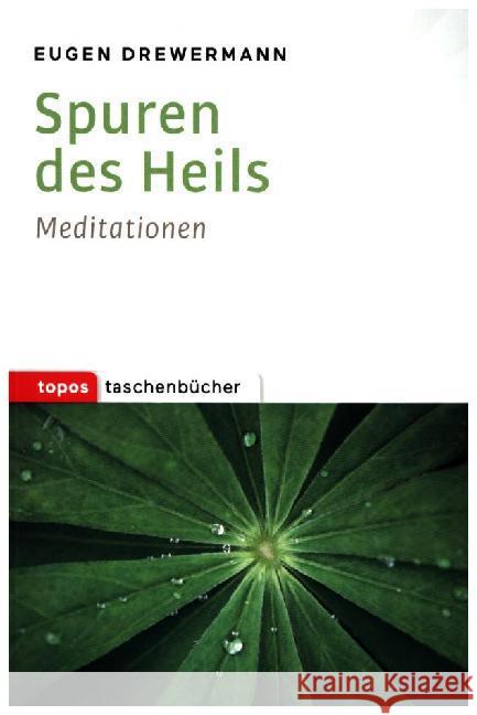 Spuren des Heils : Meditationen Drewermann, Eugen 9783836710336