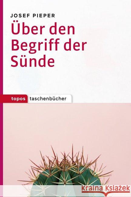 Über den Begriff der Sünde Pieper, Josef 9783836711142