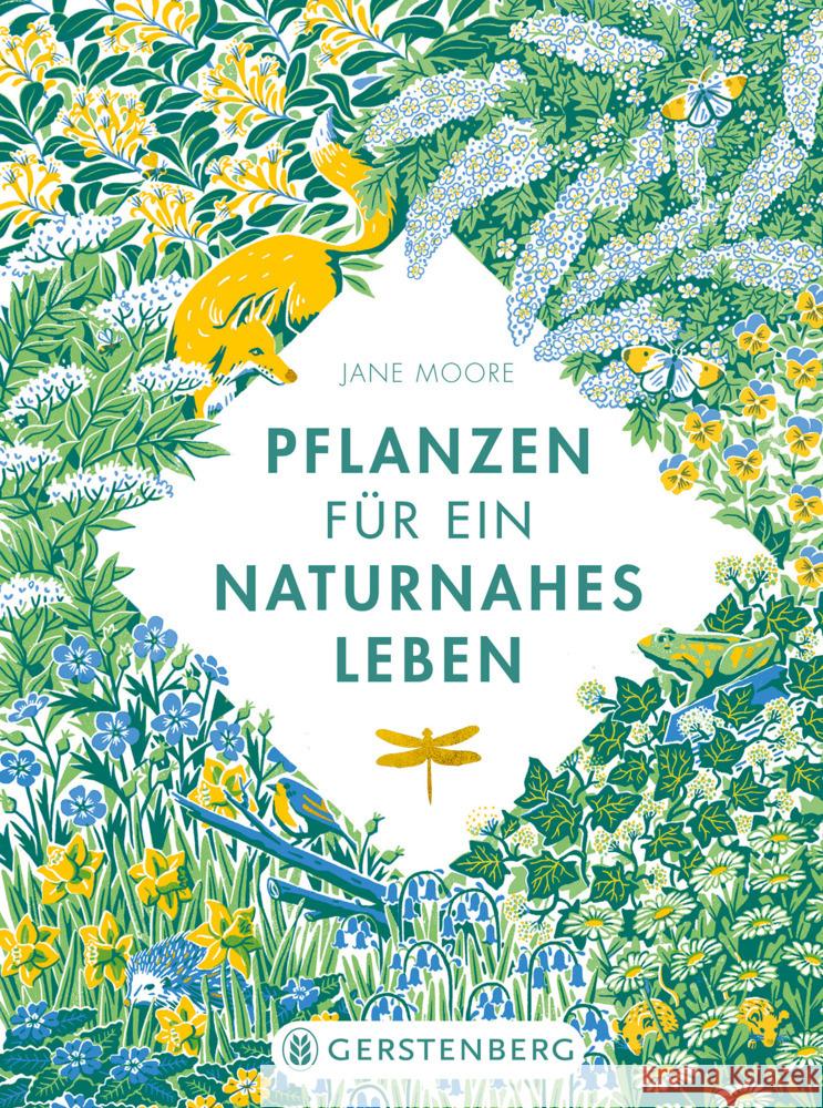 Pflanzen für ein naturnahes Leben Moore, Jane 9783836921831 Gerstenberg Verlag