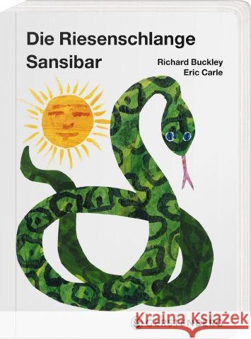 Die Riesenschlange Sansibar Buckley, Richard; Carle, Eric 9783836942881