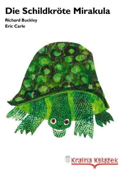 Die Schildkröte Mirakula Buckley, Richard; Carle, Eric 9783836942898