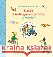 Meine Kindergartenfreunde aus Wimmlingen Berner, Rotraut S. 9783836953979