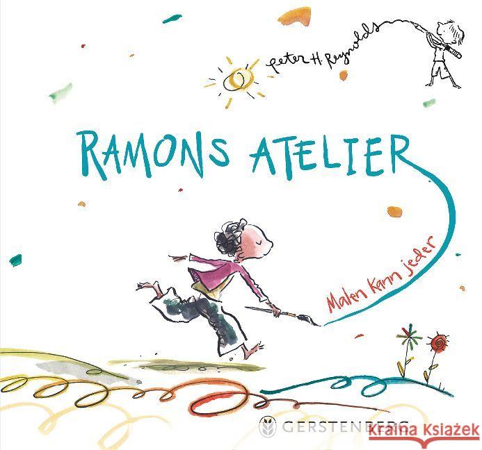 Ramons Atelier : Malen kann jeder Reynolds, Peter H. 9783836956642