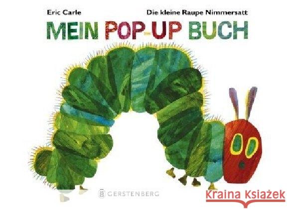 Die kleine Raupe Nimmersatt - Mein Pop-up-Buch Carle, Eric 9783836956857