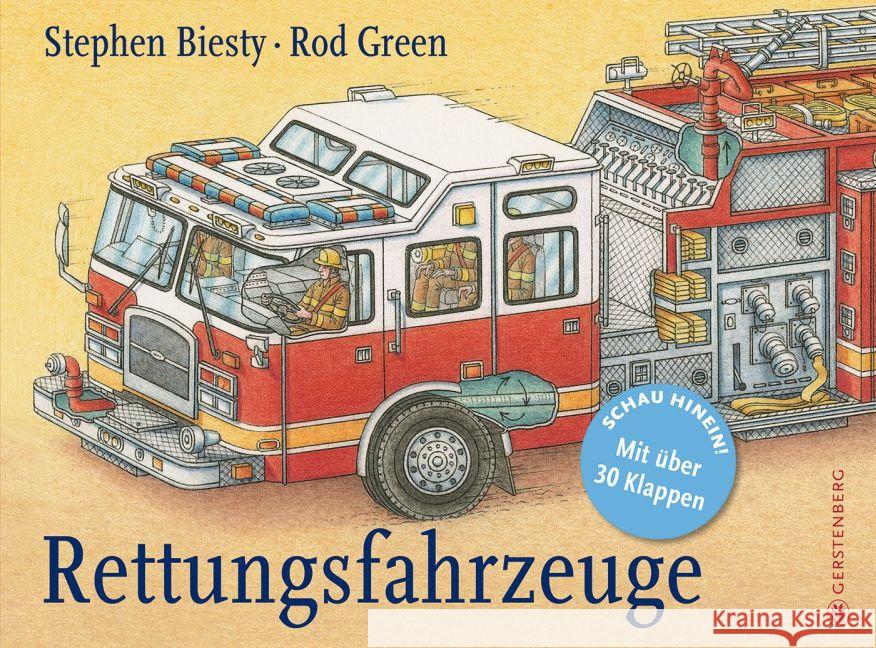 Rettungsfahrzeuge : Schau hinein: Mit über 30 Klappen Biesty, Stephen; Green, Rod 9783836958257 Gerstenberg Verlag