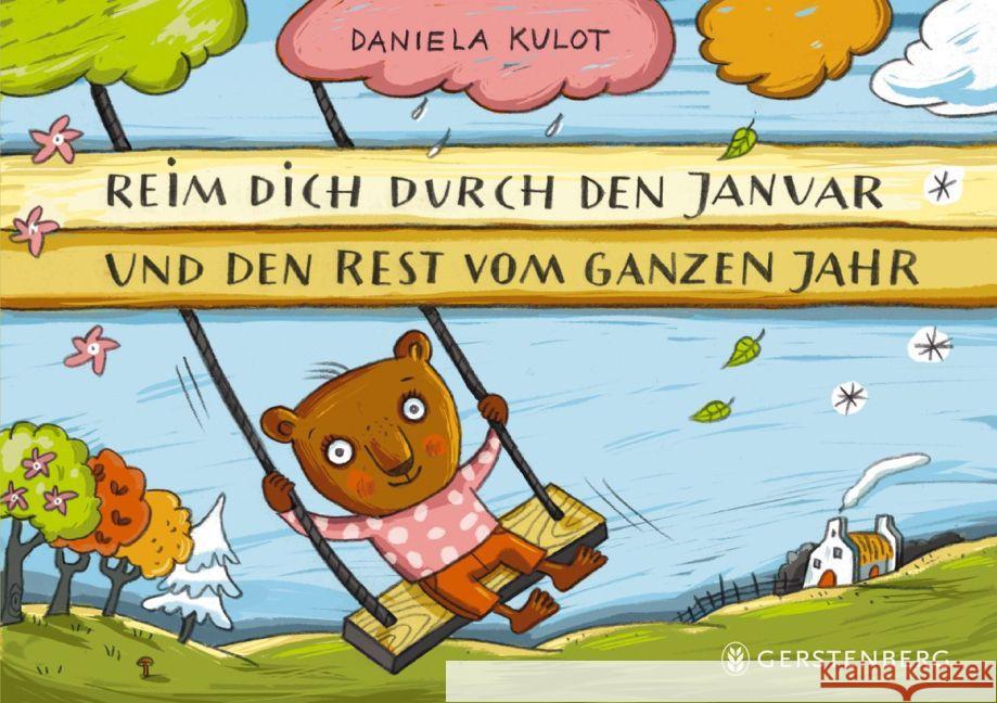 Reim dich durch den Januar und den Rest vom ganzen Jahr Kulot, Daniela 9783836958516 Gerstenberg Verlag