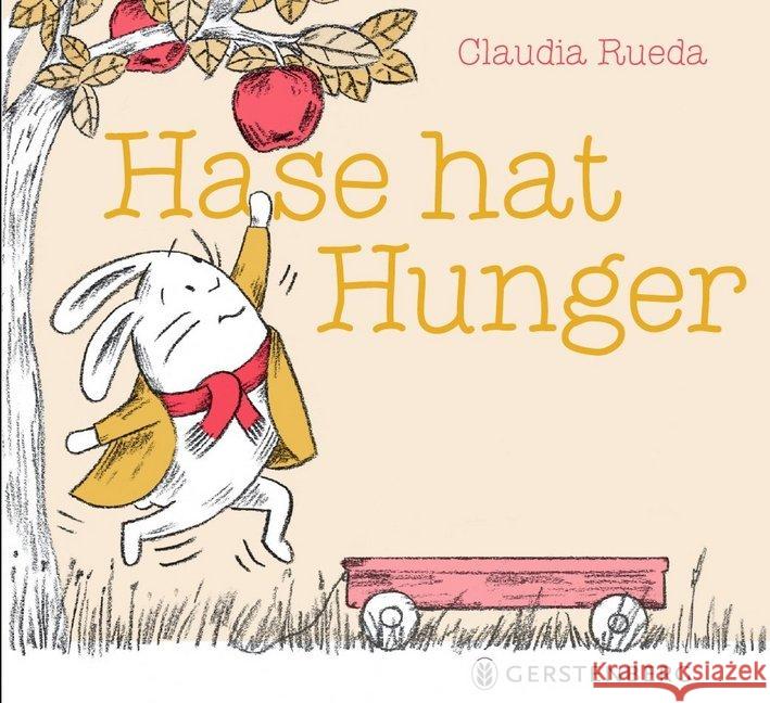 Hase hat Hunger Rueda, Claudia 9783836960113 Gerstenberg Verlag