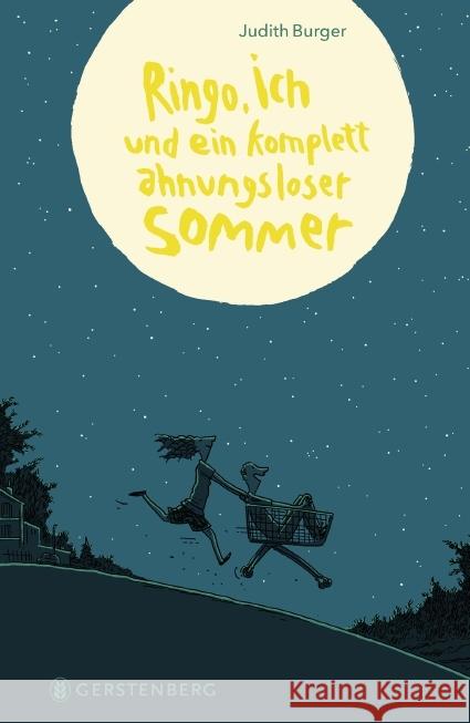 Ringo, ich und ein komplett ahnungsloser Sommer Burger, Judith 9783836961127 Gerstenberg Verlag