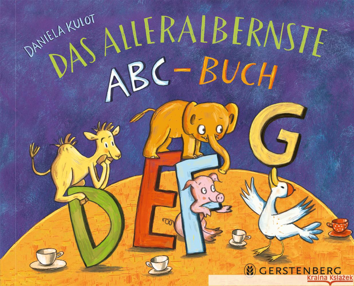 Das alleralbernste ABC-Buch Kulot, Daniela 9783836961561 Gerstenberg Verlag