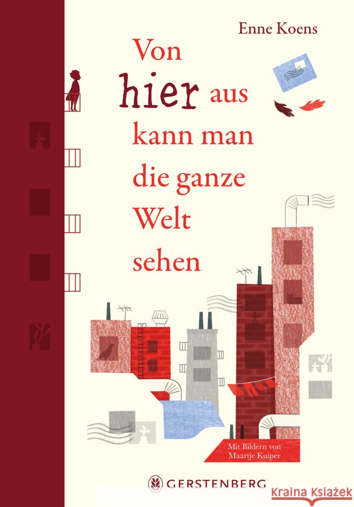 Von hier aus kann man die ganze Welt sehen Koens, Enne 9783836962483 Gerstenberg Verlag