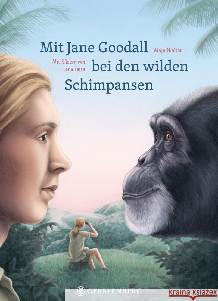 Mit Jane Goodall bei den wilden Schimpansen Nielsen, Maja 9783836962582
