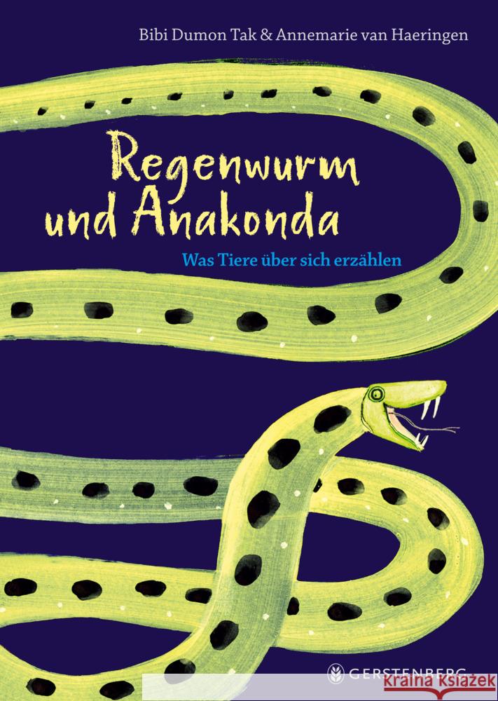 Regenwurm und Anakonda Dumon Tak, Bibi 9783836962919 Gerstenberg Verlag