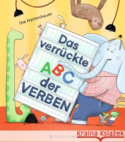 Das verrückte ABC der Verben Hattenhauer, Ina 9783836963398 Gerstenberg Verlag