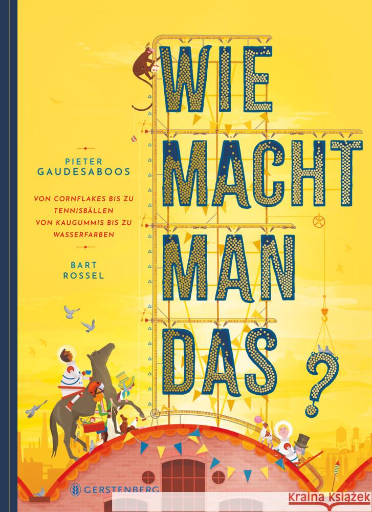 Wie macht man das? Gaudesaboos, Pieter, Rossel, Bart 9783836963688