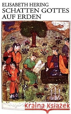 Schatten Gottes auf Erden Elisabeth Hering 9783837004045
