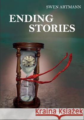 Ending Stories: Kurzgeschichten Artmann, Swen 9783837009453