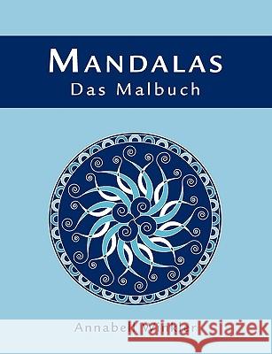 MANDALAS - Das Malbuch Annabell Winkler 9783837010015 Books on Demand