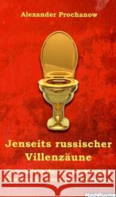 Jenseits russischer Villenzäune: Surrealität des menschlichen Daseins im heutigen Russland Ravioli, Sandra 9783837010541 Books on Demand