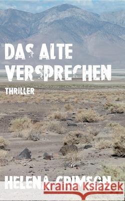 Das alte Versprechen: Thriller Crimson, Helena 9783837012750