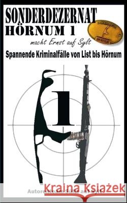 Sonderdezernat Hörnum 1 Renate Sültz, Uwe H Sültz 9783837020564 Books on Demand