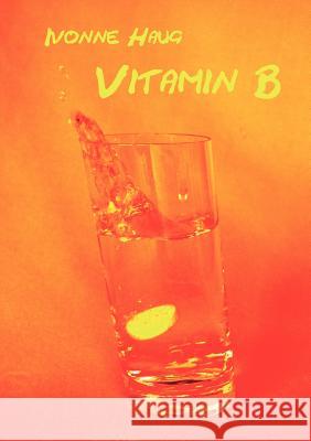 Vitamin B Ivonne Haug 9783837034806