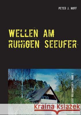 Wellen am ruhigen Seeufer Peter J Hoff 9783837037098