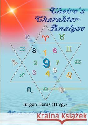 Cheiro's Charakteranalyse: Wann sind Sie geboren? Berus, Jürgen 9783837063813