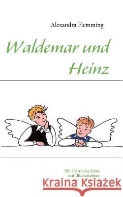 Waldemar und Heinz Alexandra Flemming 9783837067002