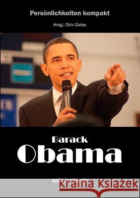 Barack Obama Dirk Glebe 9783837073263 Books on Demand