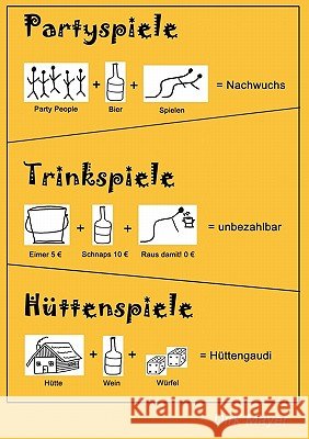 Trinkspiele Partyspiele Hüttenspiele Mayer, Dirk 9783837075946 Bod