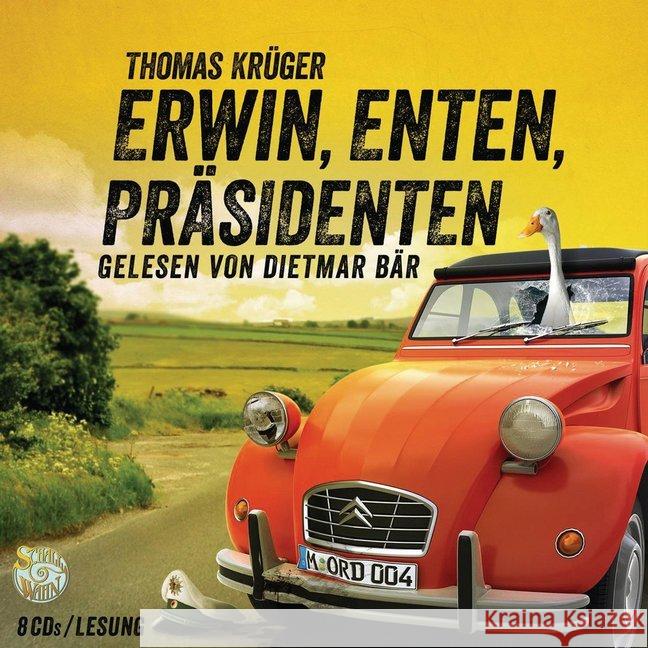Erwin, Enten, Präsidenten, 8 Audio-CDs : Ungekürzte Lesung Krüger, Thomas 9783837137163