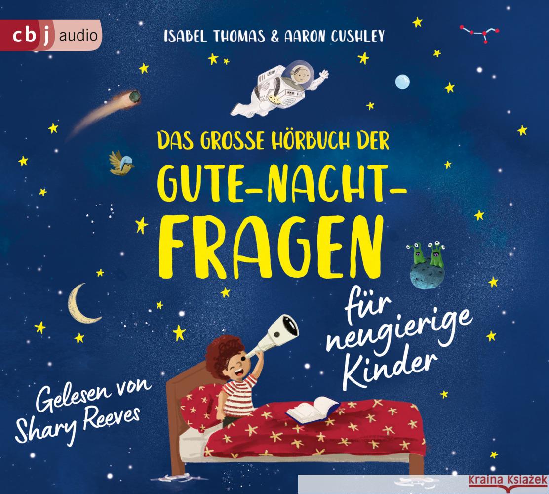 Das große Hörbuch der Gute-Nacht-Fragen für neugierige Kinder, 2 Audio-CD Thomas, Isabel 9783837164954