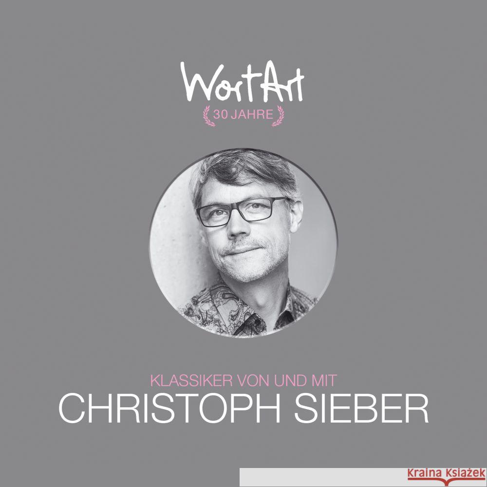 30 Jahre WortArt - Klassiker von und mit Christoph Sieber, 3 Audio-CD Sieber, Christoph 9783837167436