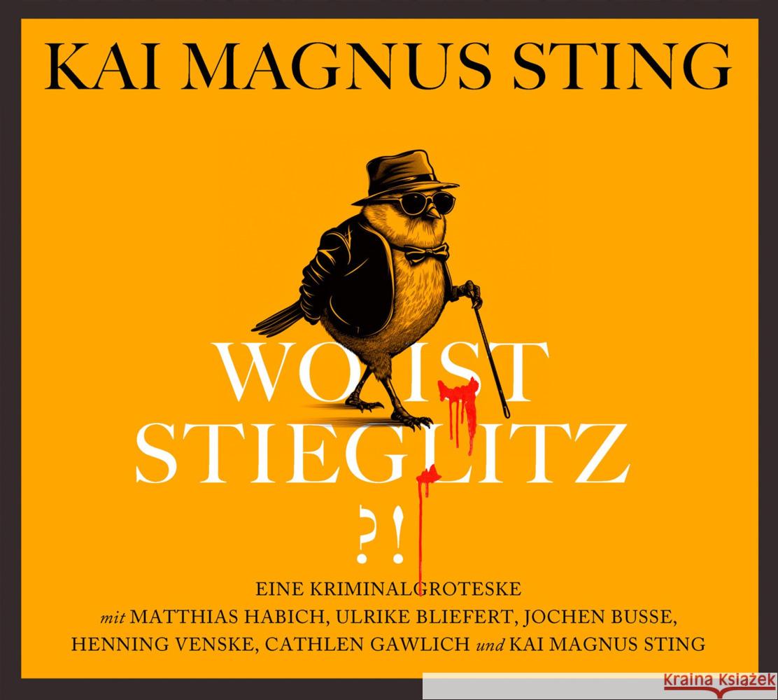 Wo ist Stieglitz, 1 Audio-CD Sting, Kai Magnus 9783837167955 Random House Audio