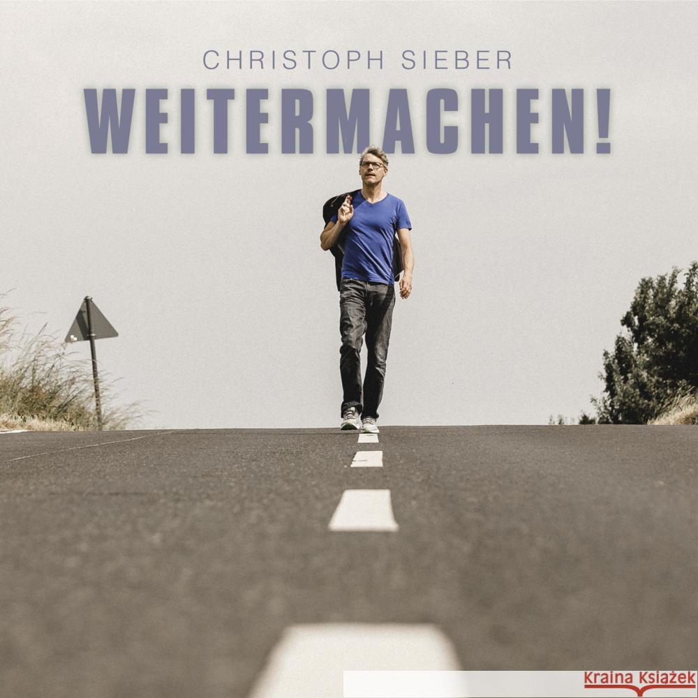 Weitermachen!, 2 Audio-CD Sieber, Christoph 9783837169867