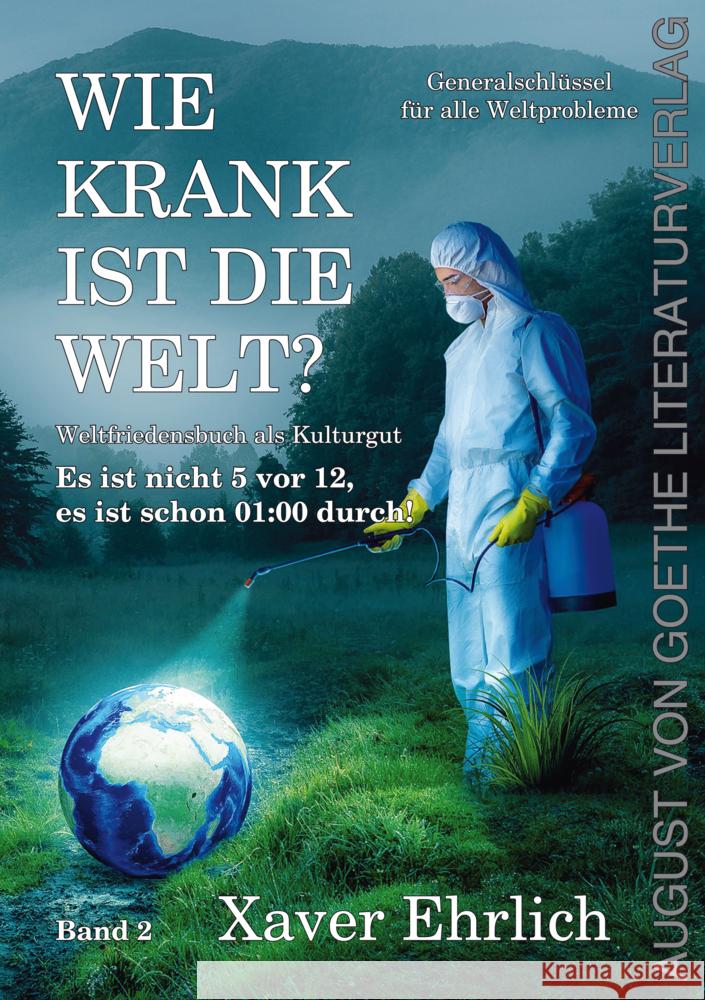 Wie krank ist die Welt? Bd. 2 Ehrlich, Xaver 9783837229196